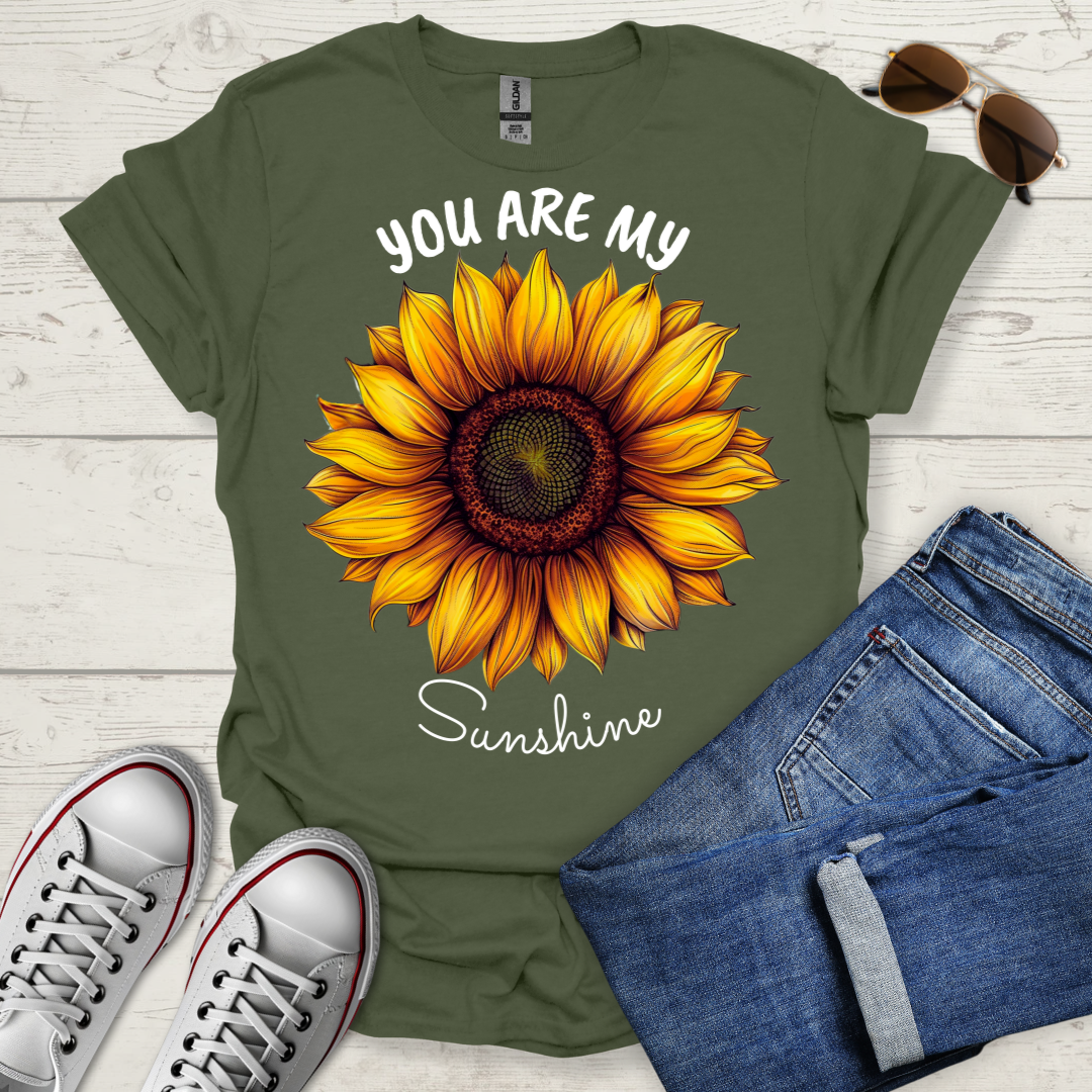 You are my Sunshine T-Shirt