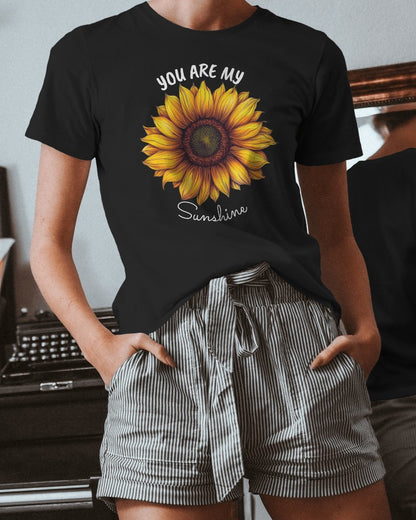 You are my Sunshine T-Shirt